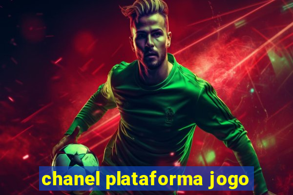 chanel plataforma jogo